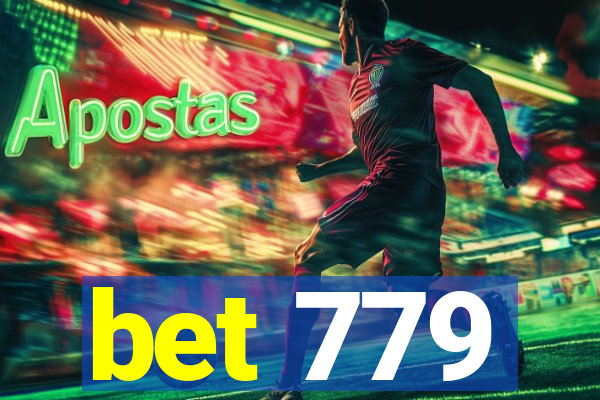 bet 779