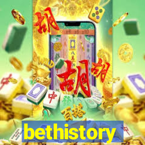 bethistory