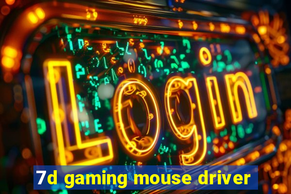 7d gaming mouse driver