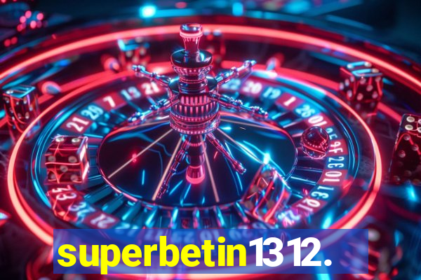 superbetin1312.com