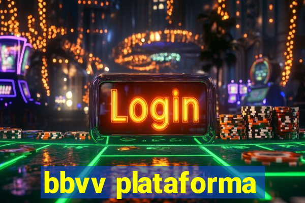 bbvv plataforma