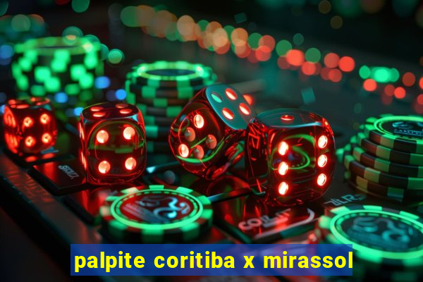 palpite coritiba x mirassol