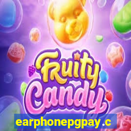 earphonepgpay.com