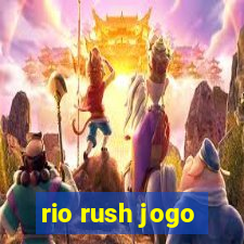 rio rush jogo