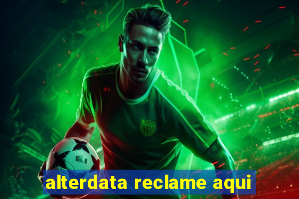 alterdata reclame aqui