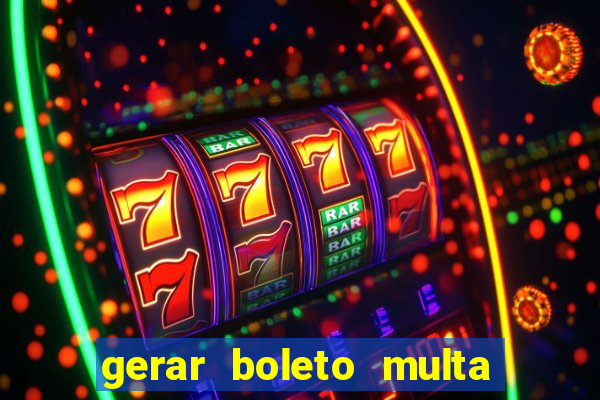 gerar boleto multa detran sp