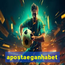 apostaeganhabet