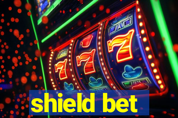 shield bet