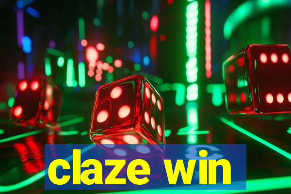 claze win