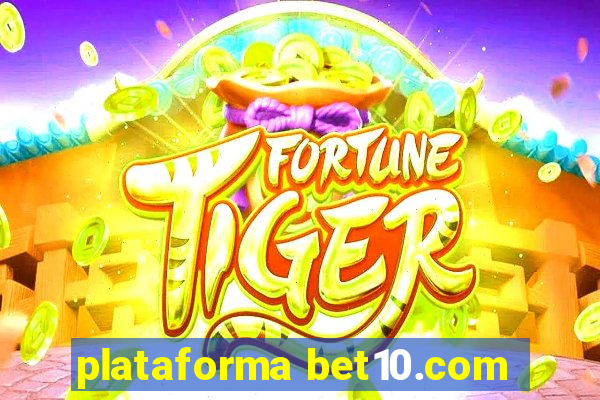 plataforma bet10.com