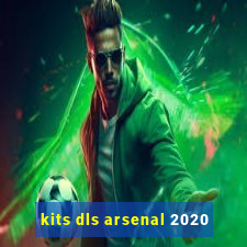 kits dls arsenal 2020