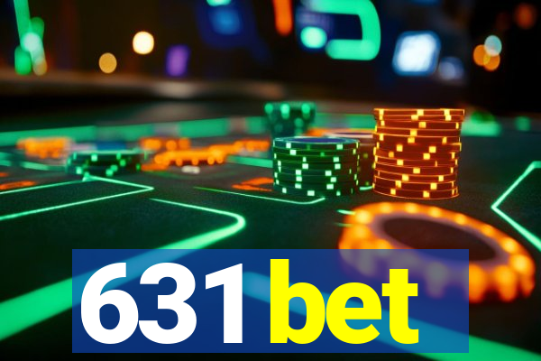 631 bet