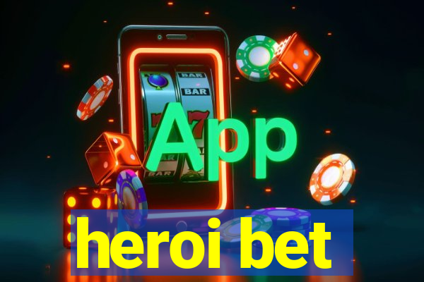 heroi bet