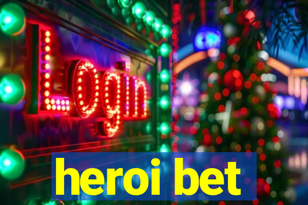 heroi bet