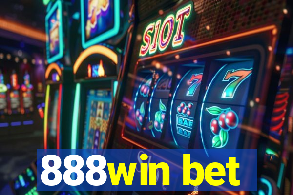 888win bet