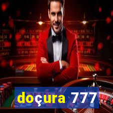 doçura 777