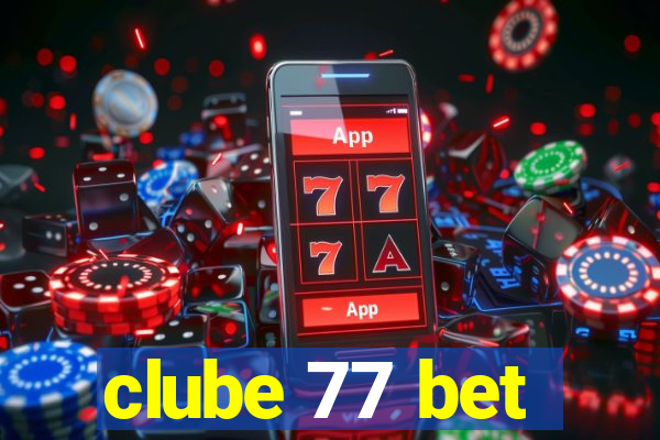 clube 77 bet