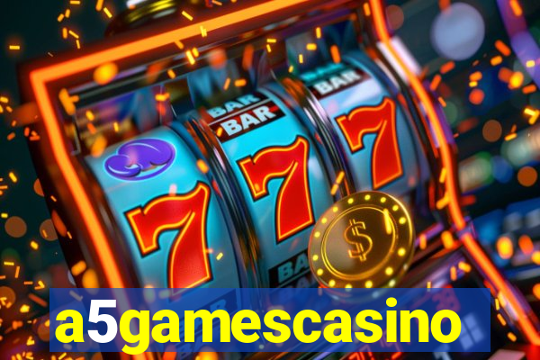 a5gamescasino