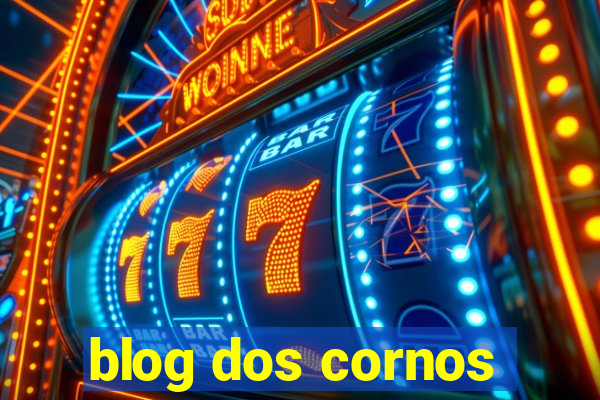 blog dos cornos