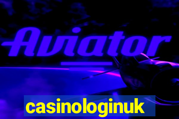 casinologinuk