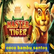 coco bambu santos