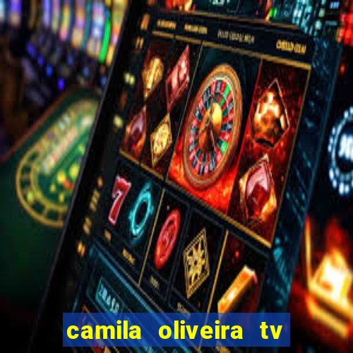 camila oliveira tv bahia marido