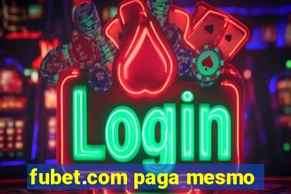 fubet.com paga mesmo