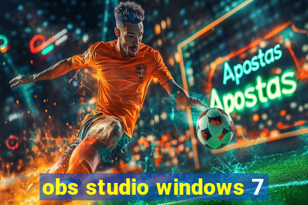 obs studio windows 7