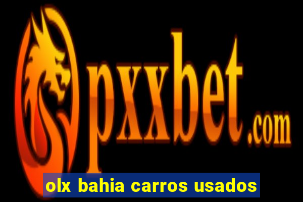 olx bahia carros usados