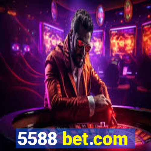 5588 bet.com