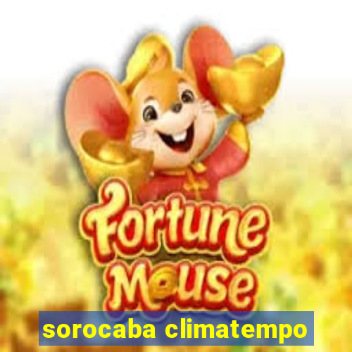 sorocaba climatempo