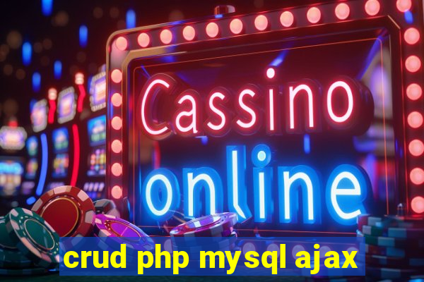 crud php mysql ajax