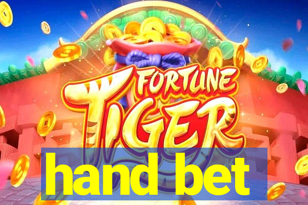 hand bet