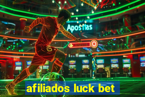 afiliados luck bet