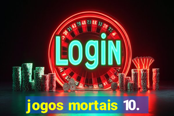 jogos mortais 10.