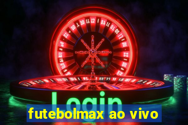 futebolmax ao vivo