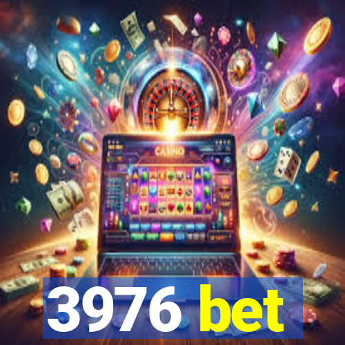 3976 bet