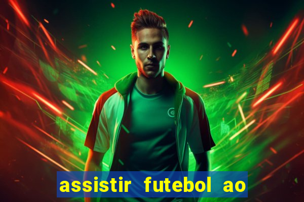 assistir futebol ao vivo futplay