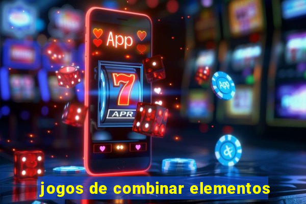 jogos de combinar elementos