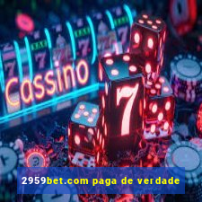 2959bet.com paga de verdade