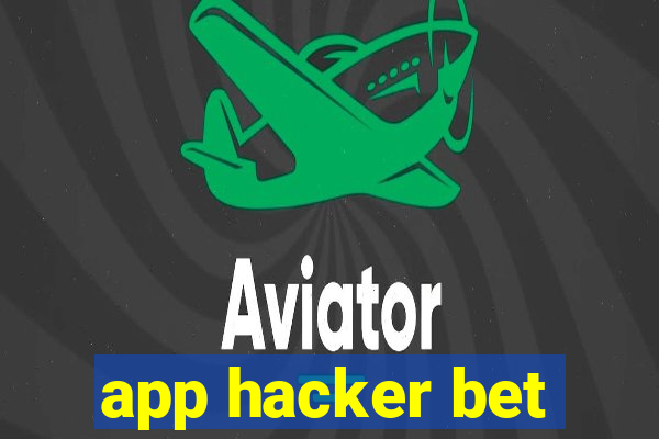 app hacker bet