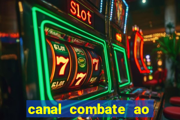 canal combate ao vivo multicanais