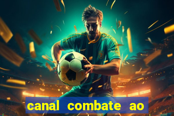 canal combate ao vivo multicanais