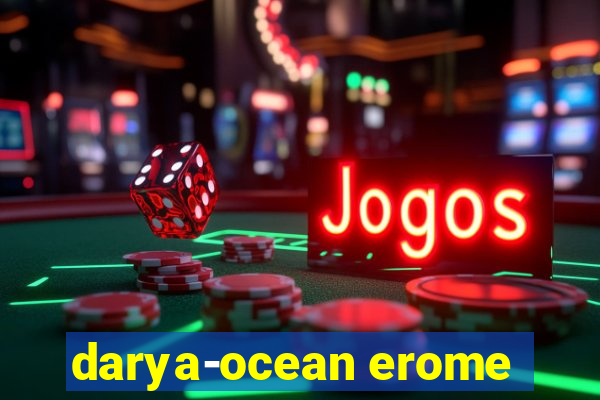 darya-ocean erome