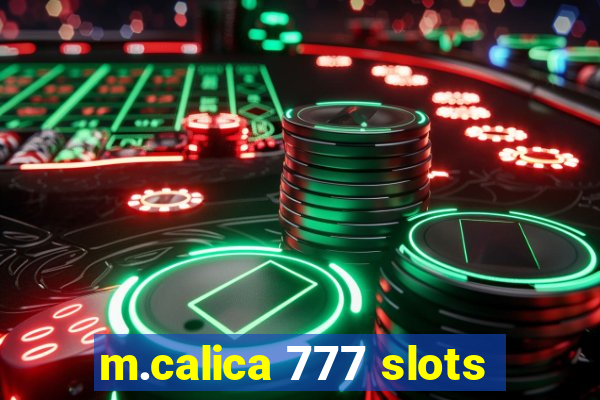 m.calica 777 slots