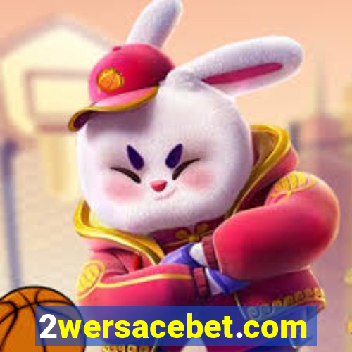 2wersacebet.com