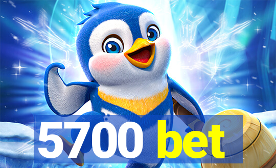 5700 bet