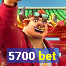 5700 bet