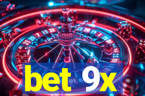 bet 9x