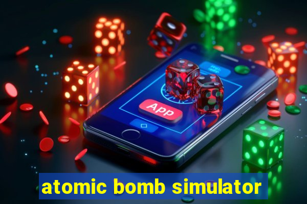 atomic bomb simulator